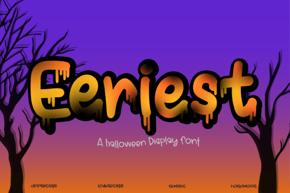 Eeriest: A Display Font That Grabs Attention—Without Screaming