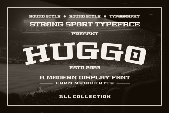 Huggo: A Display Font with Personality for Real Branding Work