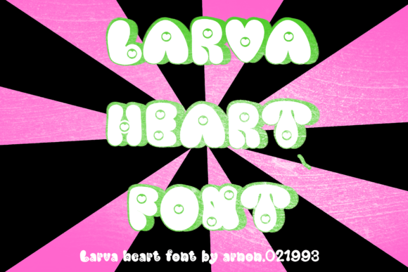 Larva Heart: A Playful Display Font for Handmade Brands