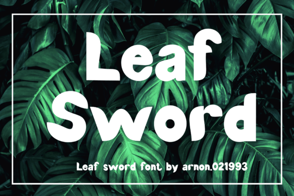 Leaf Sword: A Display Font That Cuts Through the Feed