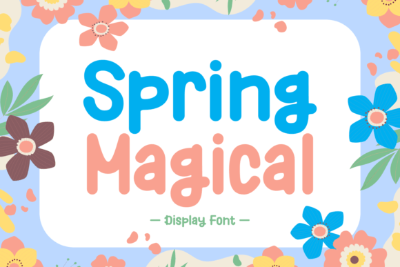 Spring Magical: A Playful Display Font That Lifts Your Brand