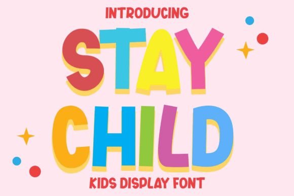 Stay Child Font: A Playful Display Typeface for Casual Branding
