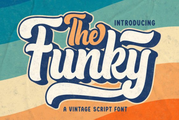 The Funky: A Vintage Script Display Font That Pops on the Web
