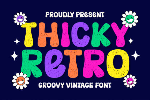Thicky Retro: A Display Font That Feels Like a Smile
